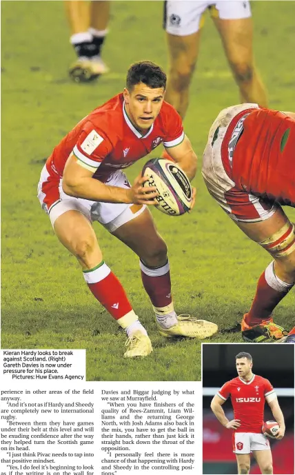  ??  ?? Kieran Hardy looks to break against Scotland. (Right) Gareth Davies is now under pressure for his place.
Pictures: Huw Evans Agency