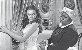  ?? WARNER BROS. ?? Vivien Leigh and Hattie Mcdaniel each won an Oscar for "Gone With the Wind."