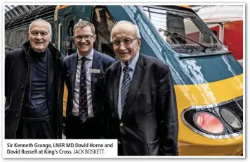  ?? JACK BOSKETT. ?? Sir Kenneth Grange, LNER MD David Horne and David Russell at King’s Cross.