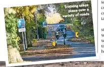  ??  ?? Training takes place over a variety of roads