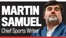  ?? MARTIN SAMUEL ??