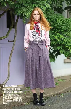  ??  ?? Pink cotton sweater, €100, Jill&Gill; pleated purple skirt, €472.50, Narin; Blouse, €184.95, FeeG