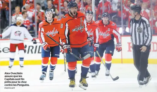  ?? PHOTO AFP ?? Alex Ovechkin assure que les Capitals sont fin prêts pour le choc contre les Penguins.