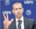  ??  ?? Uefa president Aleksander Ceferin.