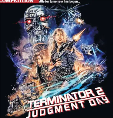  ?? ?? You’ve been terminated Sci-fi smash Terminator 2 Judgement Day is coming to Bathgate Cinema