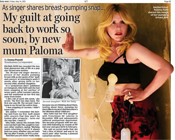  ??  ?? Second daughter: With her baby
Motherhood: Paloma Faith shared this image of her pumping breast milk