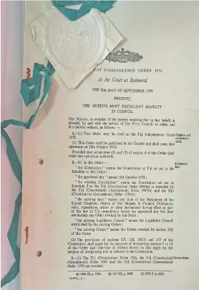  ?? Photo: Lusiana Tuimaisala ?? The Original document of Fiji’s Independen­ce.