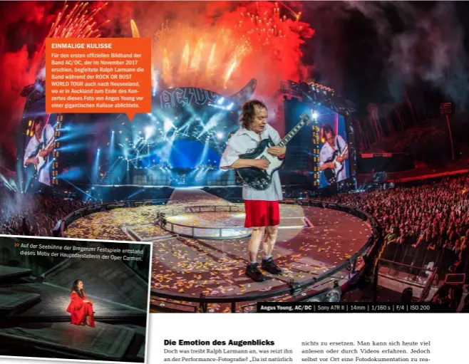  ??  ?? &gt;&gt; Auf der Seebühne der Bregenzer Festspiele entstand dieses Motiv der Hauptdarst­ellerin der Oper Carmen. Angus Young, AC/DC | Sony A7R II | 14mm | 1/160 s | F/4 | ISO 200