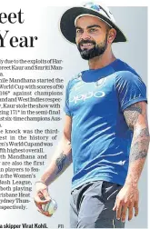  ?? PTI ?? ■ India skipper Virat Kohli.