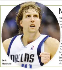  ??  ?? Dirk Nowitzki