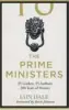  ??  ?? The Prime Ministers edited by Iain Dale Hodder & Stoughton, 560pp, £ 25