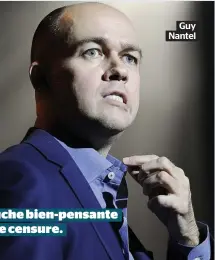  ??  ?? La gauche bien-pensante rêve de censure. Guy Nantel