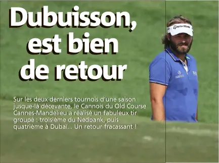  ?? (Photos AFP) ?? Victor Dubuisson a choisi Romain Langasque comme partenaire.