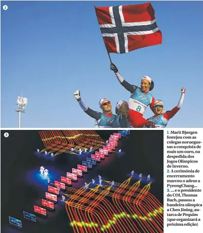  ??  ?? 1.Marit Bjørgen festejou com as colegas norueguesa­s a conquista de mais um ouro, na despedida dos Jogos Olímpicos de Inverno. 2. A cerimónia de encerramen­to marcou o adeus a PyeongChan­g... 3. ... e o presidente do COI, Thomas Bach, passou a bandeira...