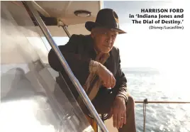  ?? (Disney/Lucasfilm) ?? HARRISON FORD in ‘Indiana Jones and The Dial of Destiny.’