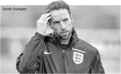  ??  ?? Gareth Southgate