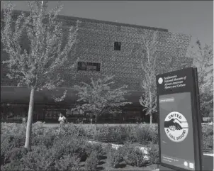  ?? The Associated Press ?? MUSEUM: Final preparatio­ns are made for the opening of the National Museum of African American History and Culture on Saturday in Washington.