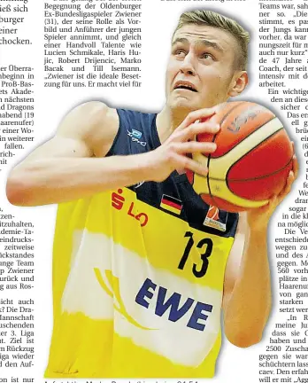  ?? BILD: MEYER ?? Auf geht’s: Marko Bacak (hier beim 64:54 vor einem Jahr gegen die Dragons) machte beim Sieg der Oldenburge­r in Rostock acht Punkte.