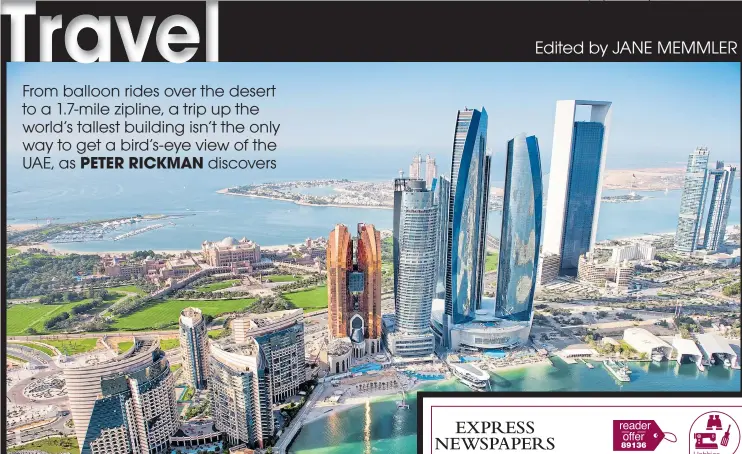  ??  ?? TALL ORDER: A dramatic helicopter view of modern downtown Abu Dhabi and its impressive skyscraper­s