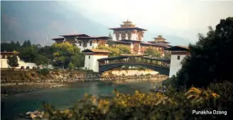  ??  ?? Punakha Dzong