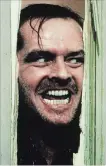  ?? ASSOCIATED PRESS ?? Jack Nicholson portrays Jack Torrance in “The Shining.”