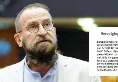  ?? FOTO ISOPIX ?? Jozsef Szajer is een boegbeeld van de Hongaars Fidesz-partij, die zich tegen LGBT-rechten kant.