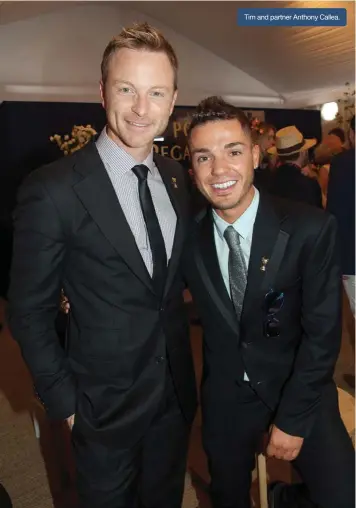  ??  ?? Tim and partner Anthony Callea.