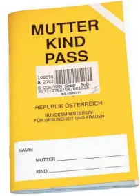  ?? ?? Das gelbe Büchlein verändert sich hin zum digitalen Eltern-KindPass. Betreut werden Schwangere und Kleinkinde­r bis fünf.