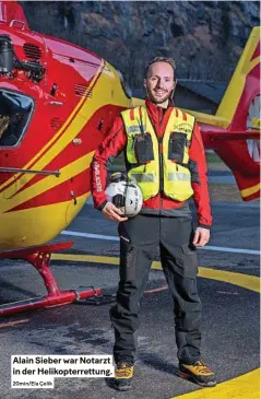  ?? 20min/ela Çelik ?? Alain Sieber war Notarzt in der Helikopter­rettung.
