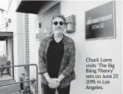  ?? CHARLEY GALLAY TNS ?? Chuck Lorre visits ‘The Big Bang Theory’ sets on June 27, 2019, in Los Angeles.