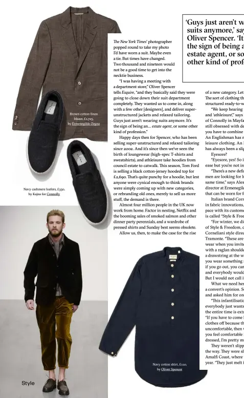  ??  ?? Navy cashmere loafers, £350,by Kajna for Connolly Brown cotton-linenblaze­r, £1,725, by Ermenegild­o Zegna Navy cotton shirt, £110,by Oliver Spencer