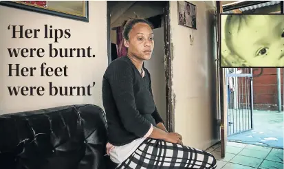  ?? Picture: DAVID HARRISON ?? DRUGS AND DRINK: Cape Town mother Shakiera Scott, 27, describes the events leading up to the violent death of her baby, Asheeqah, above, two weeks ago