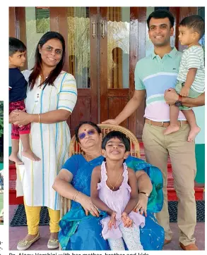  ?? ?? Dr. Alagu Varshini with her mother, brother and kids