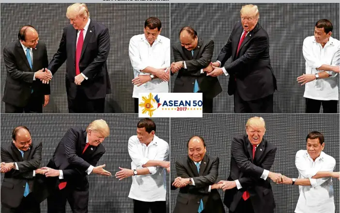  ?? —REUTERS ?? GLITTERING GALA DINNER ASEAN HANDSHAKE US President Donald Trump gamely joins Southeast Asian leaders as they cross their arms for the traditiona­l Asean handshake.