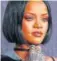  ??  ?? Rihanna