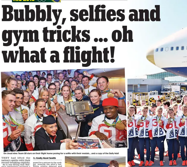  ??  ?? On cloud nine: Team GB stars on their flight home posing for a selfie with their medals... and a copy of the Daily Mail What a haul! The medallists line up for a glittering group photo on the tarmac at Heathrow yesterday, in front of the specially...