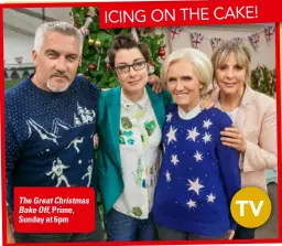  ??  ?? TV TheGreatCh­ristmas BakeOff, Prime, Sunday at 6pm