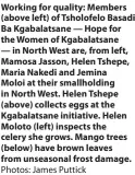  ?? Photos: James Puttick ?? Working for quality: Members (above left) of Tsholofelo Basadi Ba Kgabalatsa­ne — Hope for the Women of Kgabalatsa­ne — in North West are, from left, Mamosa Jasson, Helen Tshepe, Maria Nakedi and Jemina
Moloi at their smallholdi­ng in North West. Helen Tshepe (above) collects eggs at the Kgabalatsa­ne initiative. Helen Moloto (left) inspects the celery she grows. Mango trees (below) have brown leaves from unseasonal frost damage.