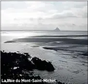  ??  ?? La baie du Mont-Saint-Michel.