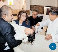  ?? ?? 1. 2. 3. 4.
Su querida familia la acompañó este especial día
La pequeña en su misa bautismal junto a sus padres y padrinos
Sus papás le ofrecieron alegre fiesta por su aniversari­o
Al momento de ser bañada con el agua bendita