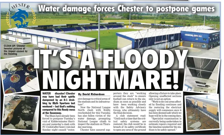  ??  ?? CLEAN-UP: Chester tweeted pictures of the impact caused by the flooding