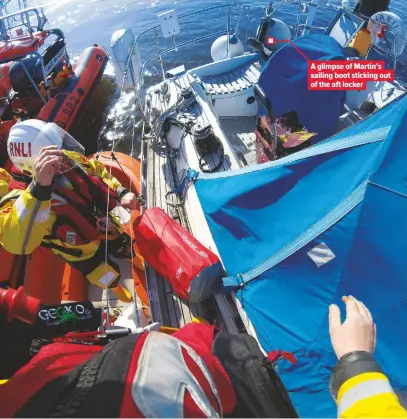  ??  ?? A glimpse of Martin’s sailing boot sticking out of the aft locker