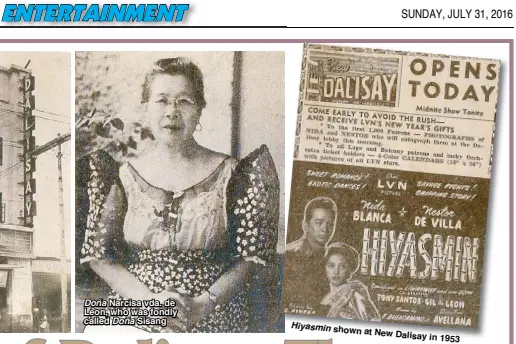  ??  ?? Doña Narcisa vda. de Leon, who was fondly called Doña Sisang Hiyasmin shown at New Dalisay in 1953