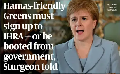  ?? PHOTOS: GETTY IMAGES ?? Deal with Greens: Sturgeon