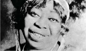  ?? Photograph: Max Jones Files/Redferns ?? ‘I don’t care if you were black, white, green or yellow, she owned the stage and you were mesmerised by her performanc­e’ ... Ma Rainey