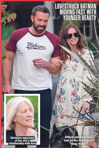  ??  ?? Christine approves
of her son’s relationsh­ip with Ana
Affleck and de Armas met on the 2019 set of
“Deep Water”