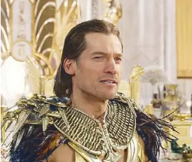  ??  ?? Nikolaj Coster-Waldau as Horus, who was held as the keeper and protector of Egypt, in Gods of Egypt