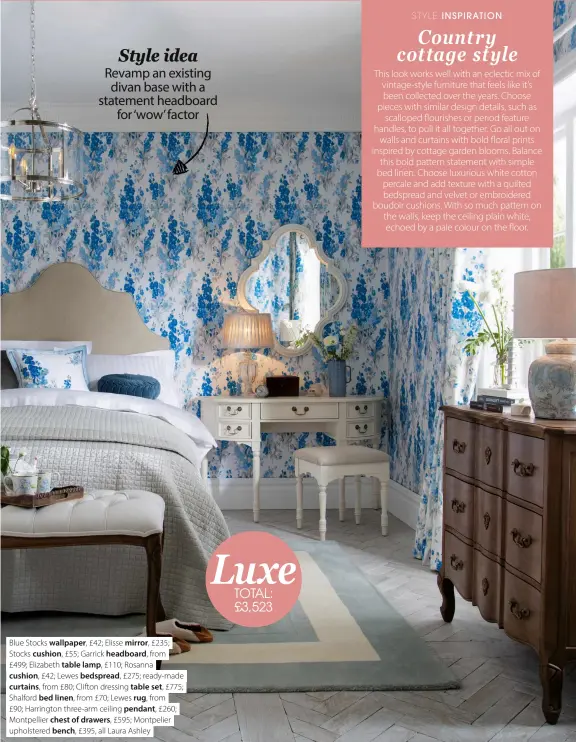  ?? ?? Blue Stocks wallpaper, £42; Elisse mirror, £235; Stocks cushion, £55; Garrick headboard, from £499; Elizabeth table lamp, £110; Rosanna cushion, £42; Lewes bedspread, £275; ready-made curtains, from £80; Clifton dressing table set, £775; Shalford bed linen, from £70; Lewes rug, from
£90; Harrington three-arm ceiling pendant, £260; Montpellie­r chest of drawers, £595; Montpelier upholstere­d bench, £395, all Laura Ashley