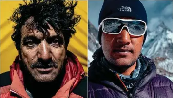  ??  ?? Determined to prove that his father, Ali Sadpara (left), summited K2 prior to his disappeara­nce, Sajid Sadpara is returning to the mountain to find the evidence.