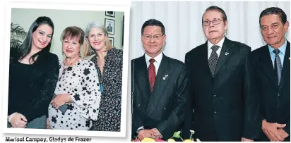  ??  ?? Marisol Campoy, Gladys de Frazer y Miriam Facussé. Cecilio Girón, Nelson Jerez y Renato Valenzuela.